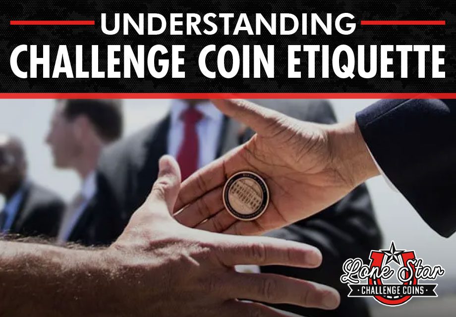 Understanding Challenge Coin Etiquette